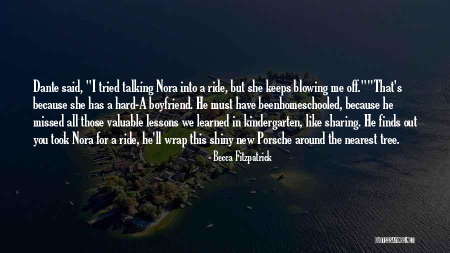 Welcome To Kindergarten Quotes By Becca Fitzpatrick Welcome To Kindergarten Quotes By Becca Fitzpatrick