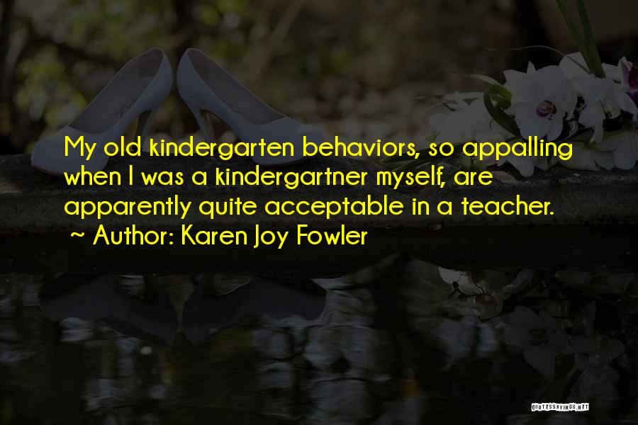 Welcome To Kindergarten Quotes By Karen Joy Fowler