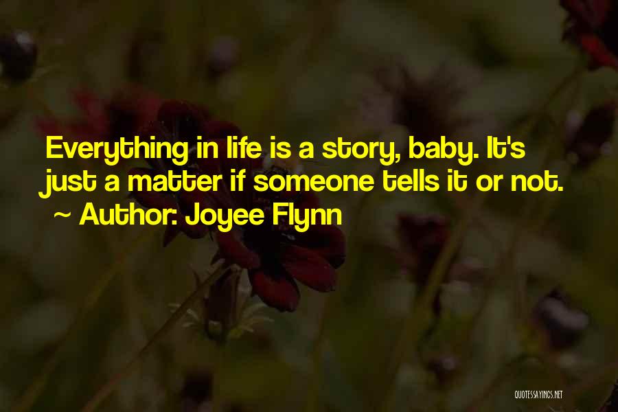 Welcome To Life Baby Quotes By Joyee Flynn