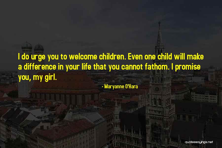 Welcome To Life Baby Quotes By Maryanne O'Hara