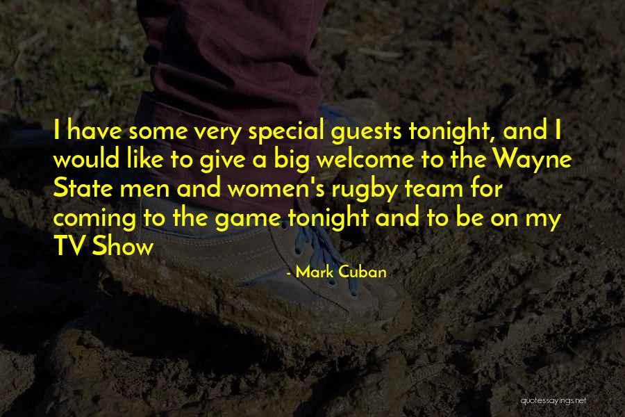 Welcome To My Team Quotes By Mark Cuban