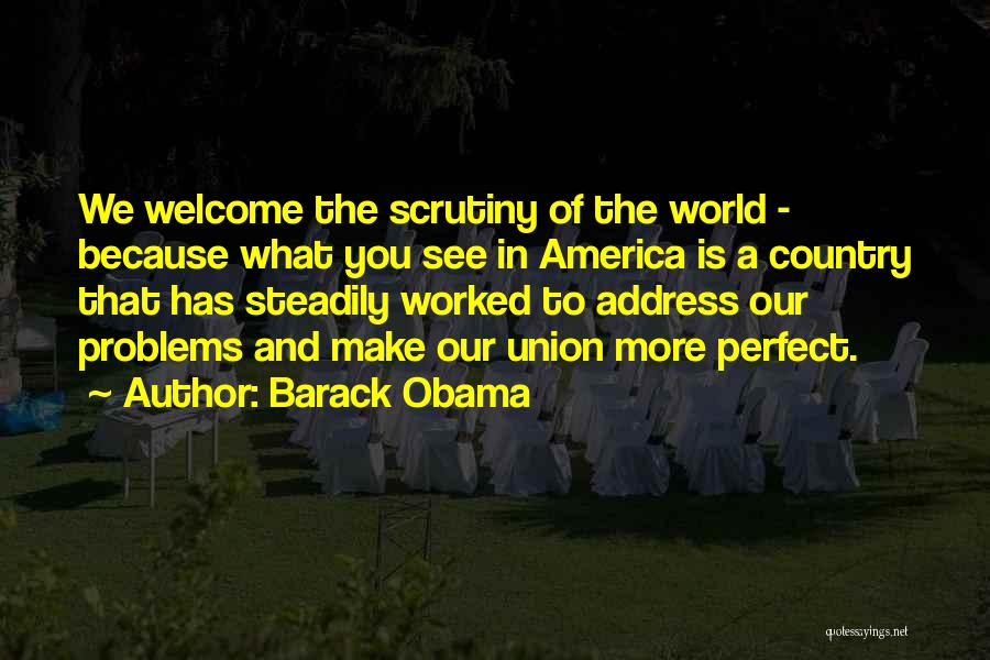 Welcome To Our World Quotes By Barack Obama