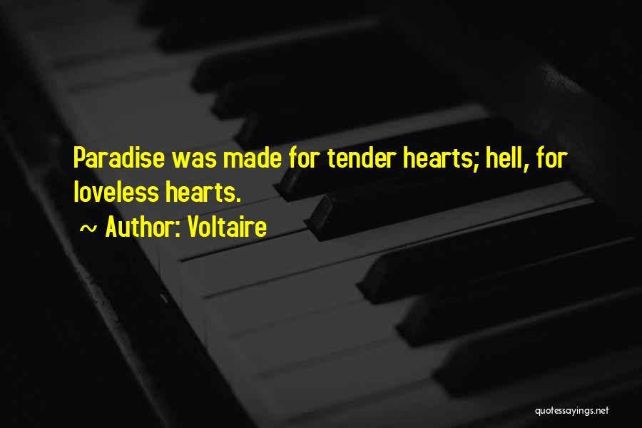 Welcome To Paradise Now Go To Hell Quotes By Voltaire