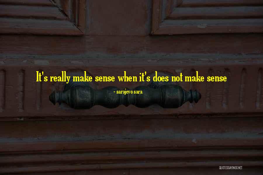 Welcome To Sarajevo Quotes By Sarajevo Sara Welcome To Sarajevo Quotes By Sarajevo Sara