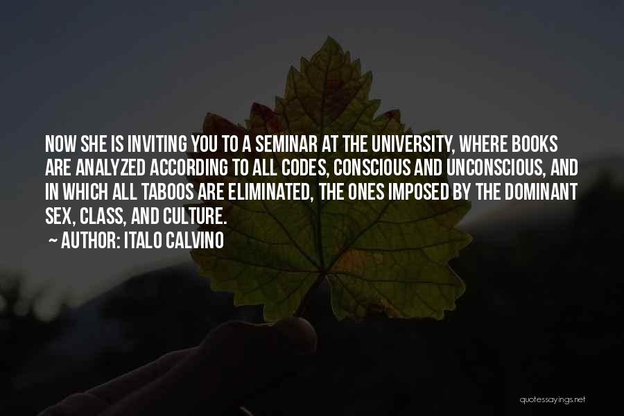 Welcome To Seminar Quotes By Italo Calvino