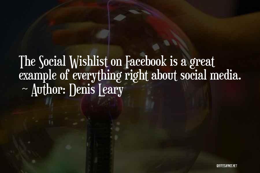 Welcome To The Facebook Quotes By Denis Leary