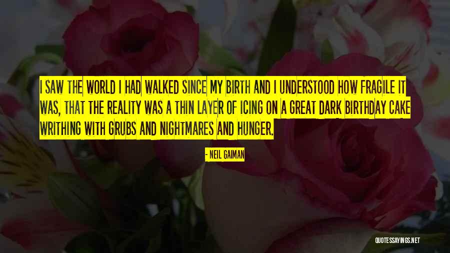 Welcome To The Layer Cake Quotes By Neil Gaiman Welcome To The Layer Cake Quotes By Neil Gaiman