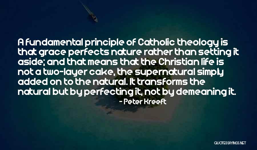 Welcome To The Layer Cake Quotes By Peter Kreeft Welcome To The Layer Cake Quotes By Peter Kreeft