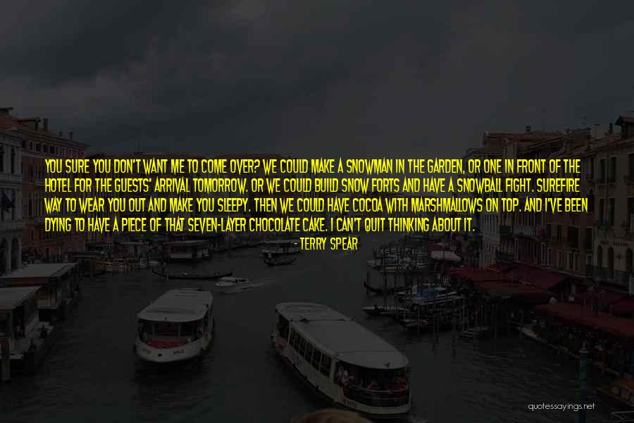 Welcome To The Layer Cake Quotes By Terry Spear Welcome To The Layer Cake Quotes By Terry Spear