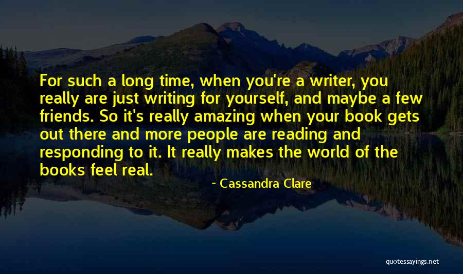 Welcome To The Real World Quotes By Cassandra Clare Welcome To The Real World Quotes By Cassandra Clare