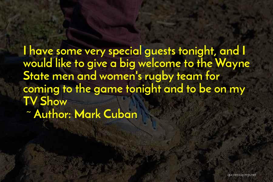 Welcome To The Team Quotes By Mark Cuban