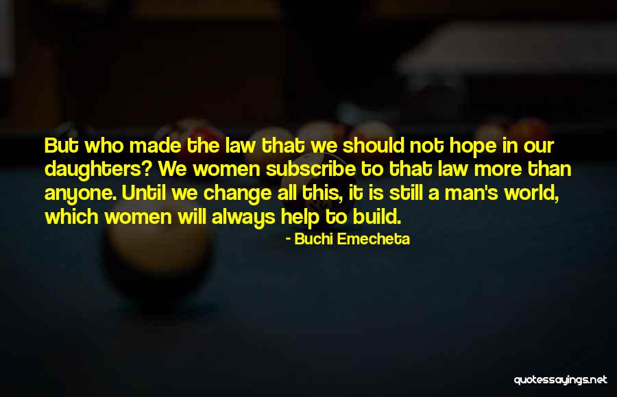 Welcome To The World My Daughter Quotes By Buchi Emecheta Welcome To The World My Daughter Quotes By Buchi Emecheta