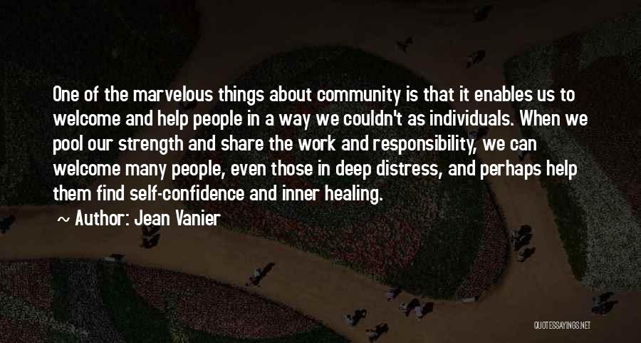 Welcome To Work Quotes By Jean Vanier