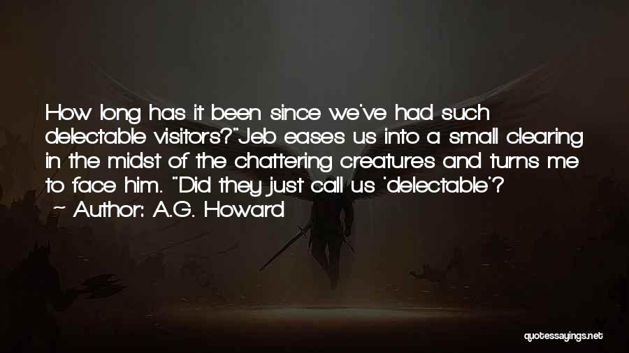 Welcome Visitors Quotes By A.G. Howard