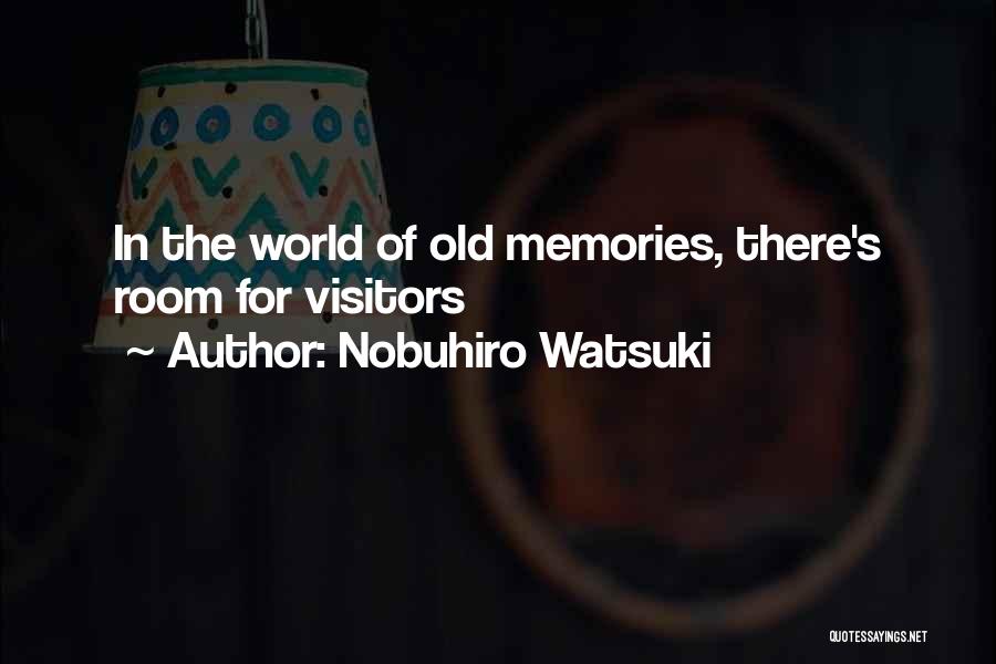 Welcome Visitors Quotes By Nobuhiro Watsuki