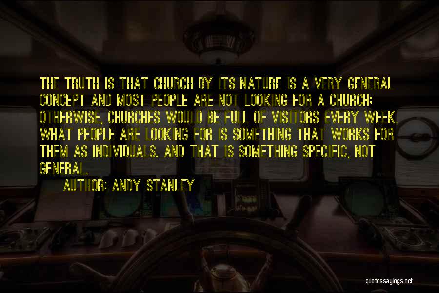 Welcome Visitors To Church Quotes By Andy Stanley