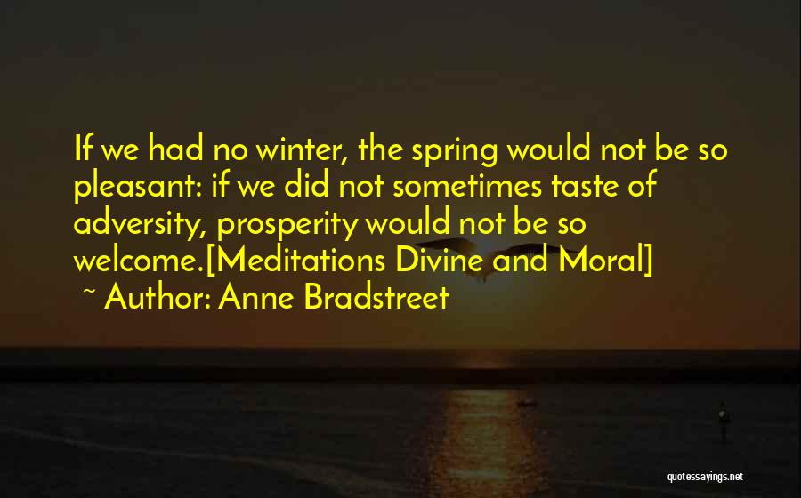 Welcome Winter Quotes By Anne Bradstreet
