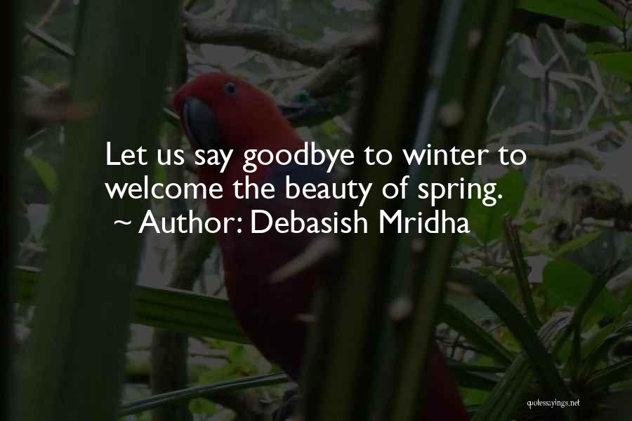 Welcome Winter Quotes By Debasish Mridha