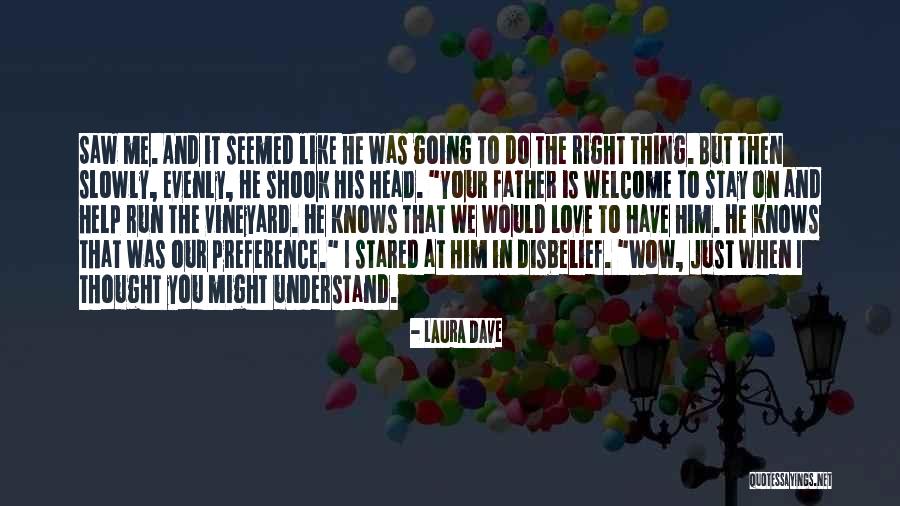 Welcome You Quotes By Laura Dave Welcome You Quotes By Laura Dave