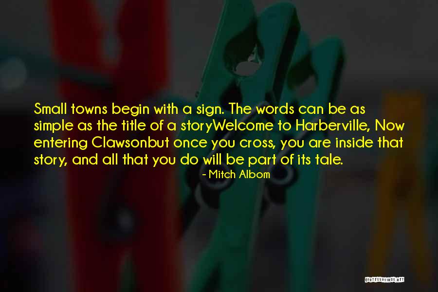Welcome You Quotes By Mitch Albom Welcome You Quotes By Mitch Albom