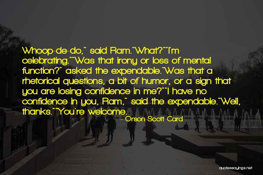 Welcome You Quotes By Orson Scott Card Welcome You Quotes By Orson Scott Card