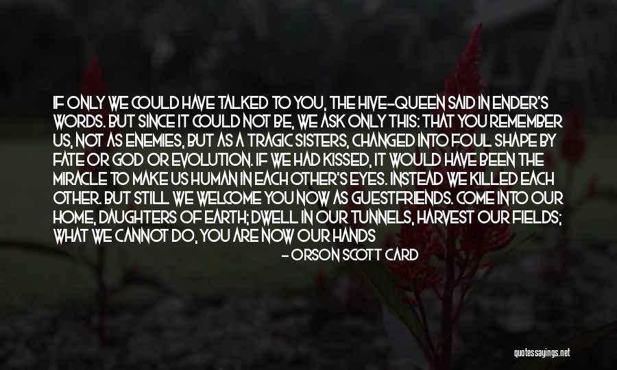 Welcome You Quotes By Orson Scott Card Welcome You Quotes By Orson Scott Card