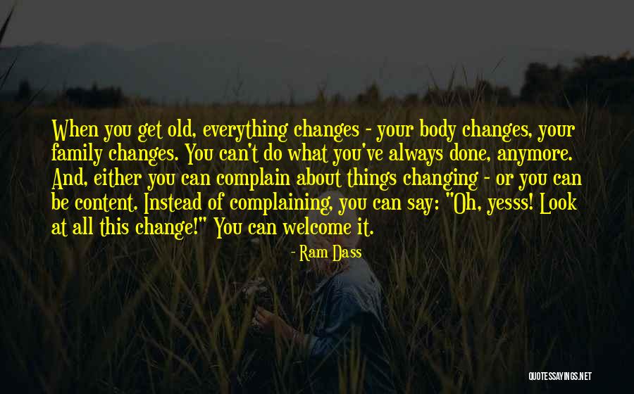 Welcome You Quotes By Ram Dass Welcome You Quotes By Ram Dass