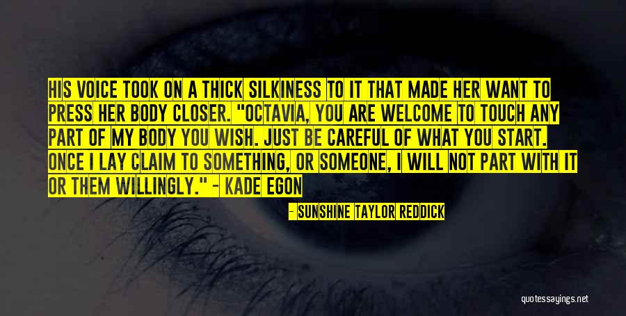 Welcome You Quotes By Sunshine Taylor Reddick Welcome You Quotes By Sunshine Taylor Reddick