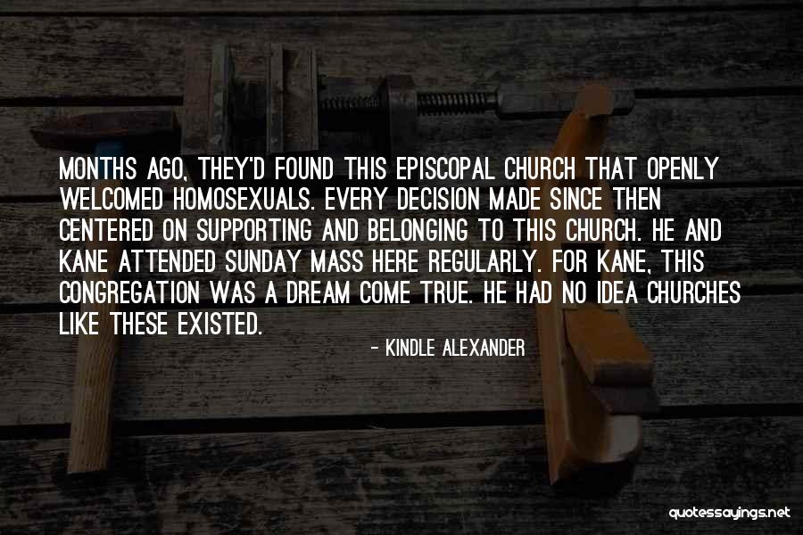 Welcomed Quotes By Kindle Alexander Welcomed Quotes By Kindle Alexander