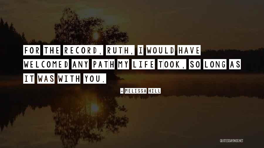 Welcomed Quotes By Melissa Hill Welcomed Quotes By Melissa Hill