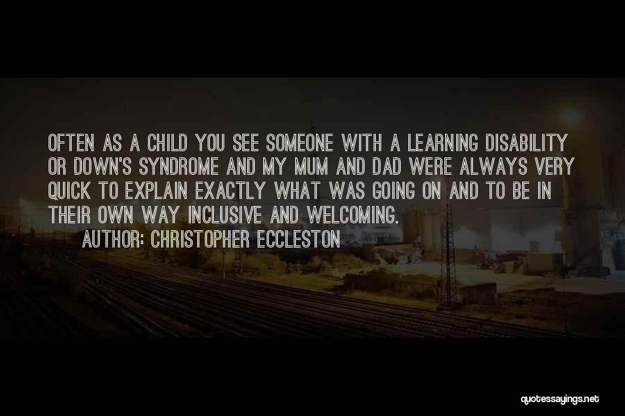 Welcoming Someone Quotes By Christopher Eccleston