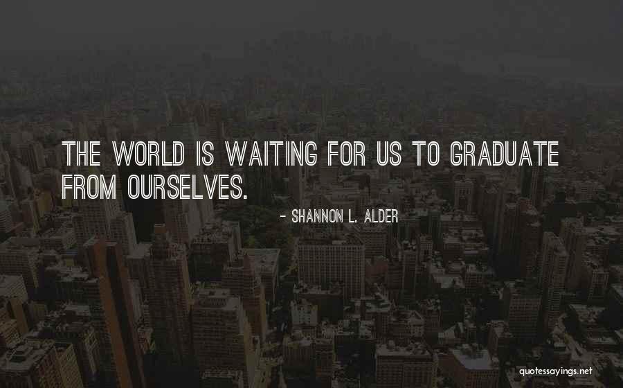Welded Sounds Quotes By Shannon L. Alder Welded Sounds Quotes By Shannon L. Alder