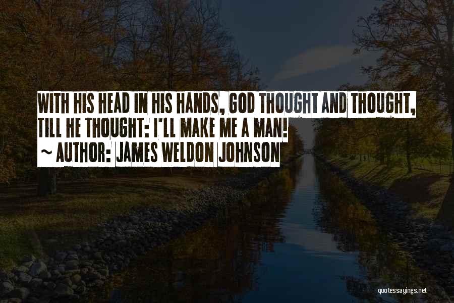 Weldon Johnson Quotes By James Weldon Johnson