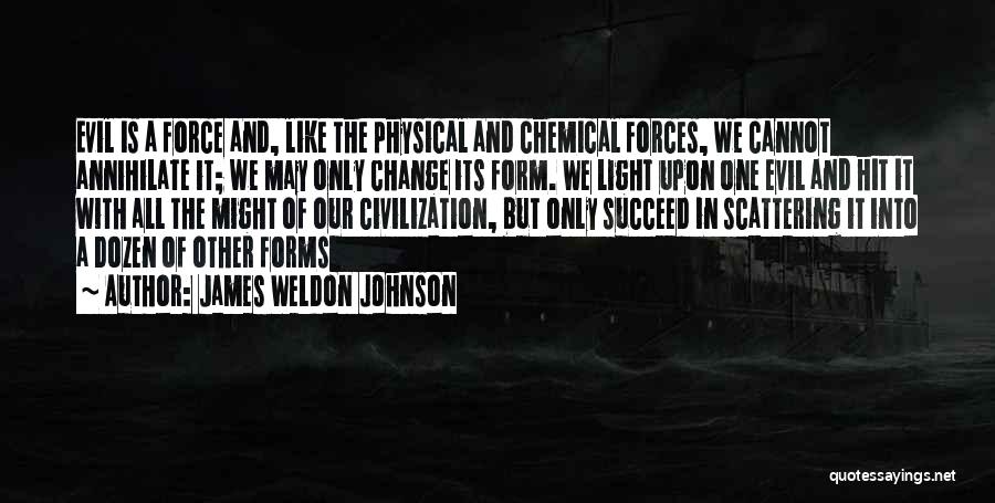 Weldon Johnson Quotes By James Weldon Johnson