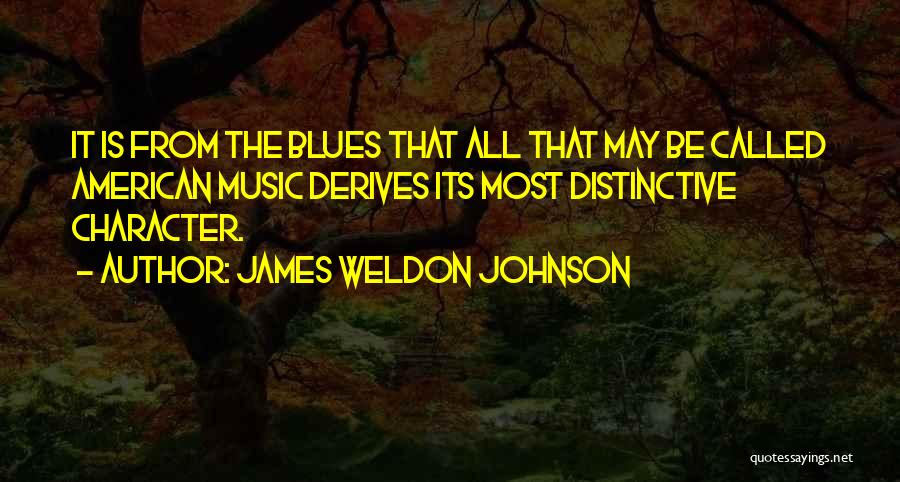 Weldon Johnson Quotes By James Weldon Johnson