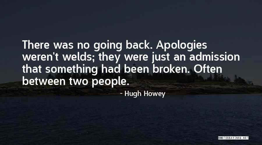 Welds Quotes By Hugh Howey Welds Quotes By Hugh Howey