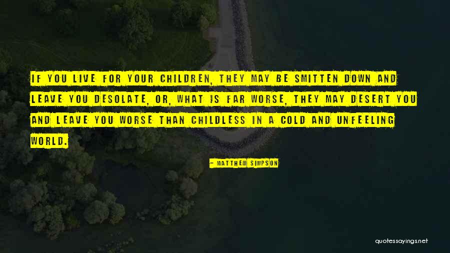 Welfare Mentality Quotes By Matthew Simpson Welfare Mentality Quotes By Matthew Simpson