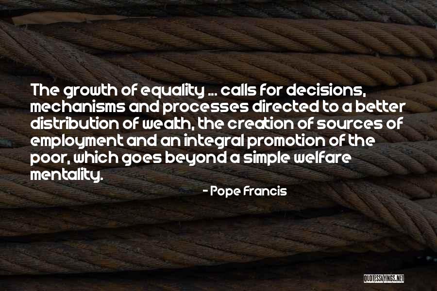Welfare Mentality Quotes By Pope Francis Welfare Mentality Quotes By Pope Francis