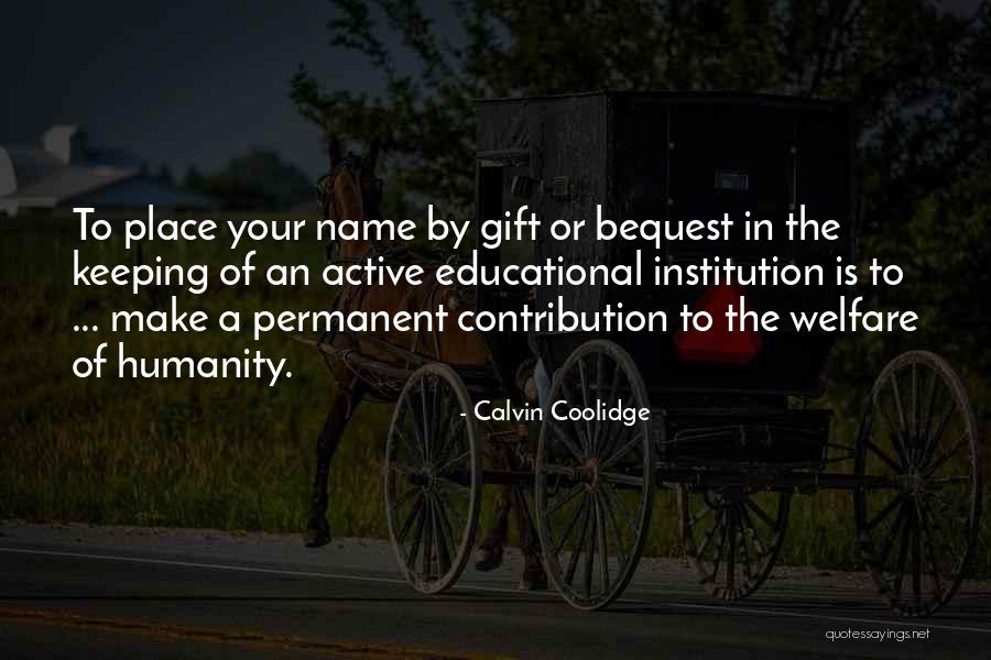 Welfare Of Humanity Quotes By Calvin Coolidge Welfare Of Humanity Quotes By Calvin Coolidge