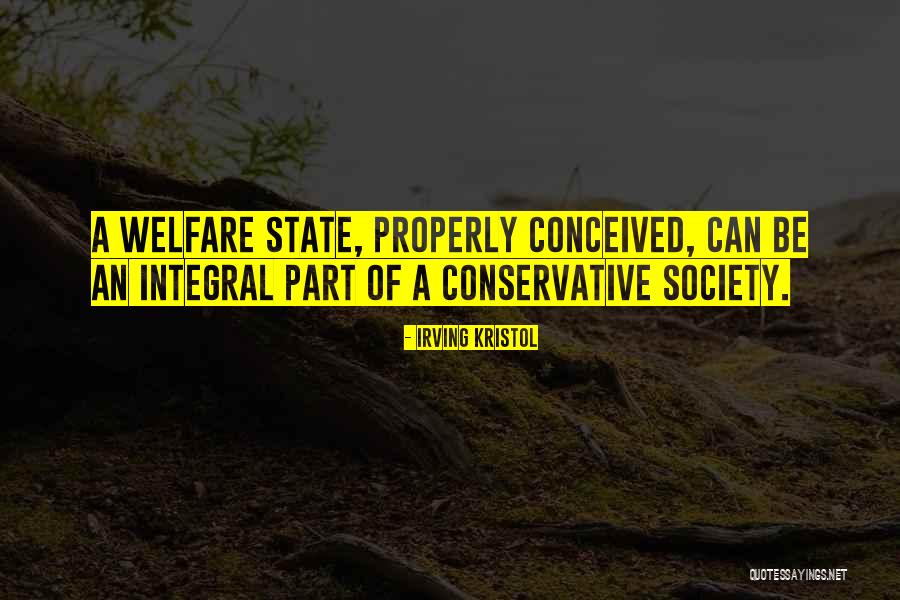 Welfare Society Quotes By Irving Kristol Welfare Society Quotes By Irving Kristol