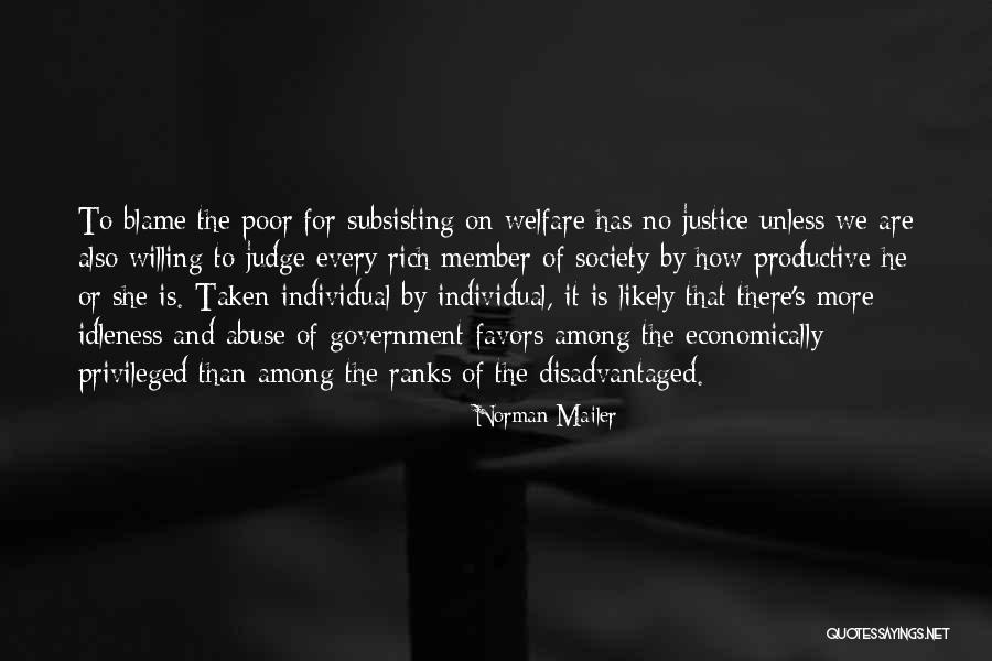 Welfare Society Quotes By Norman Mailer Welfare Society Quotes By Norman Mailer