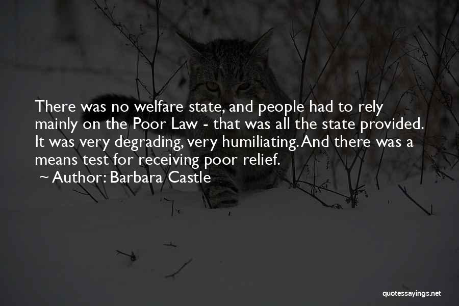 Welfare State Quotes By Barbara Castle