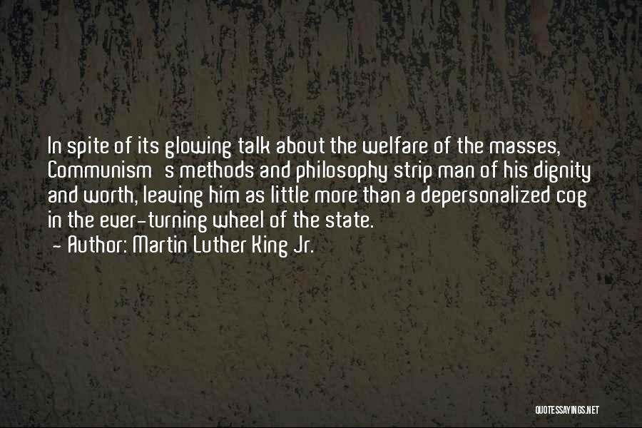 Welfare State Quotes By Martin Luther King Jr.