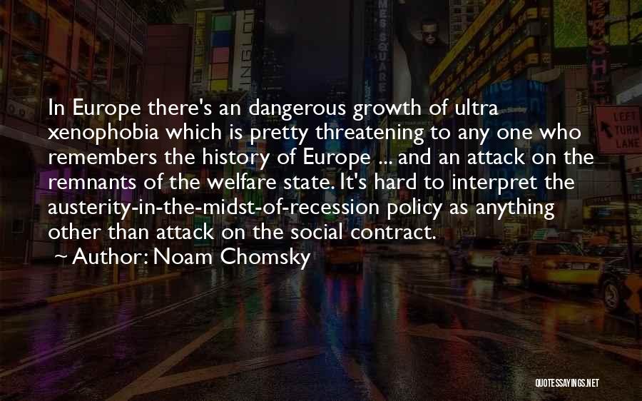 Welfare State Quotes By Noam Chomsky