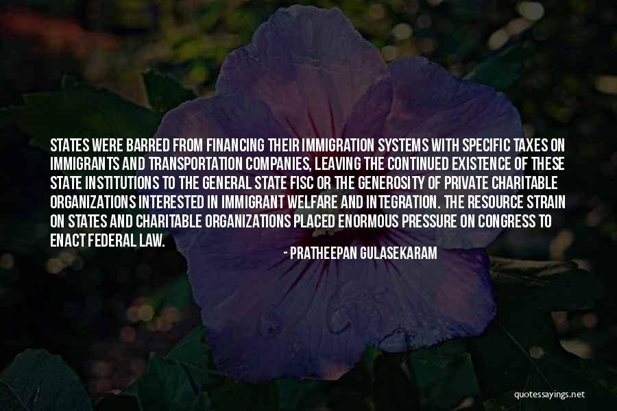 Welfare States Quotes By Pratheepan Gulasekaram Welfare States Quotes By Pratheepan Gulasekaram