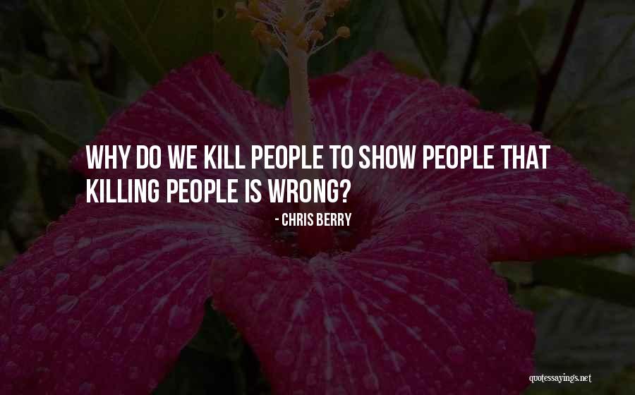 Welfarism Ideology Quotes By Chris Berry Welfarism Ideology Quotes By Chris Berry