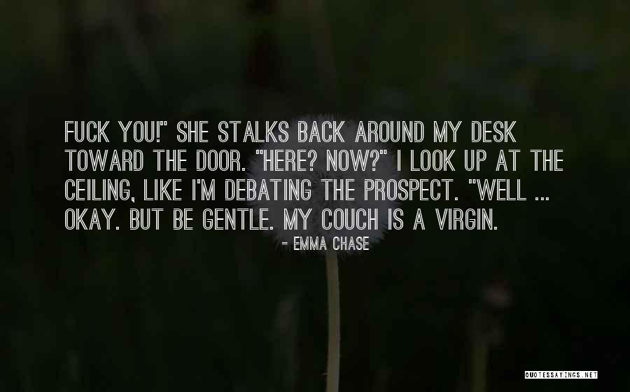 Well Be Okay Quotes By Emma Chase Well Be Okay Quotes By Emma Chase