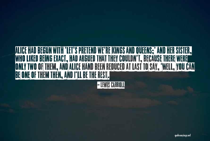 Well Begun Quotes By Lewis Carroll Well Begun Quotes By Lewis Carroll