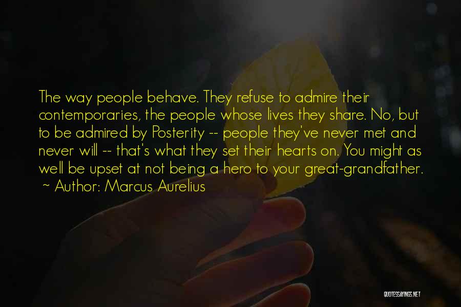 Well Behave Quotes By Marcus Aurelius