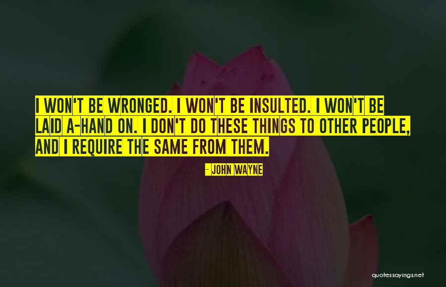 Well Behaved Woman Quotes By John Wayne Well Behaved Woman Quotes By John Wayne